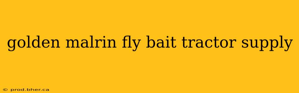 golden malrin fly bait tractor supply