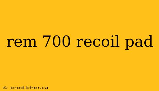 rem 700 recoil pad